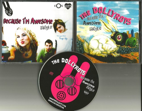 The dollyrots because - the, i’m